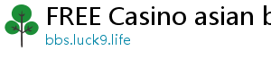 FREE Casino asian bookies